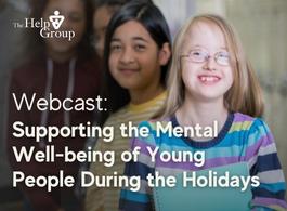 Supporting the Mental Well-being of Young People During the Holidays