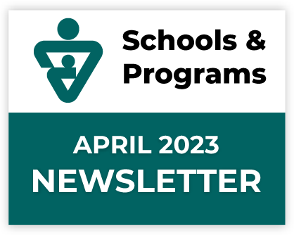 Schools & Programs April 2023 Newsletter